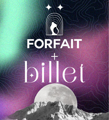 Forfait + billet