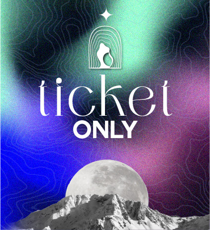 Ticket only